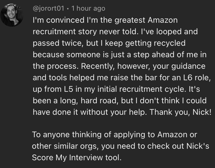 Social testimonial from a candidate who raised the bar for an Amazon L6 role after using Score My Interview